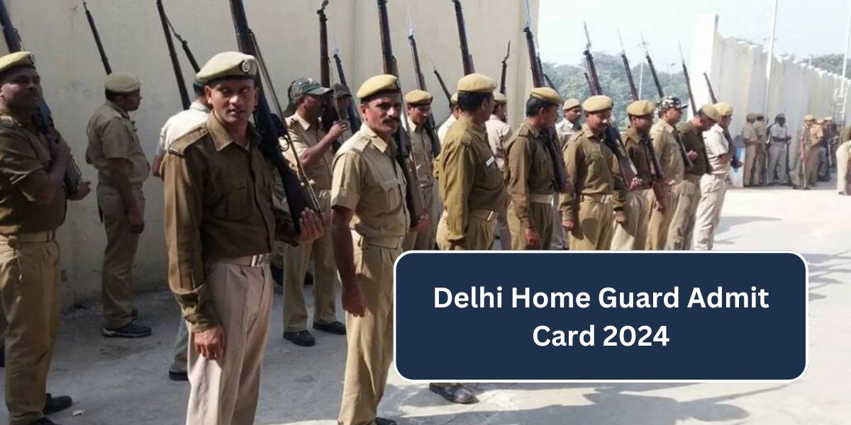 Delhi Home Guard Admit Card 2024