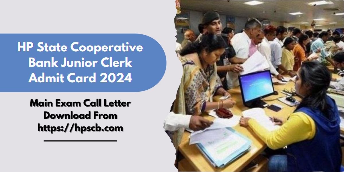 HP State Cooperative Bank Junior Clerk Admit Card 2024