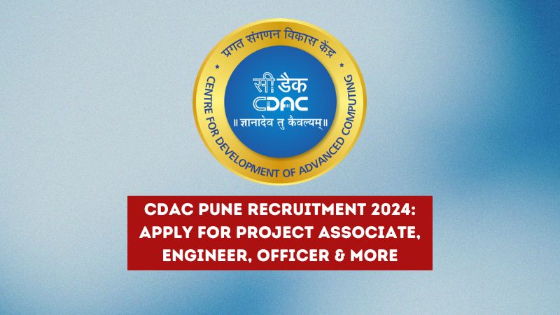 CDAC Pune Recruitment 2024