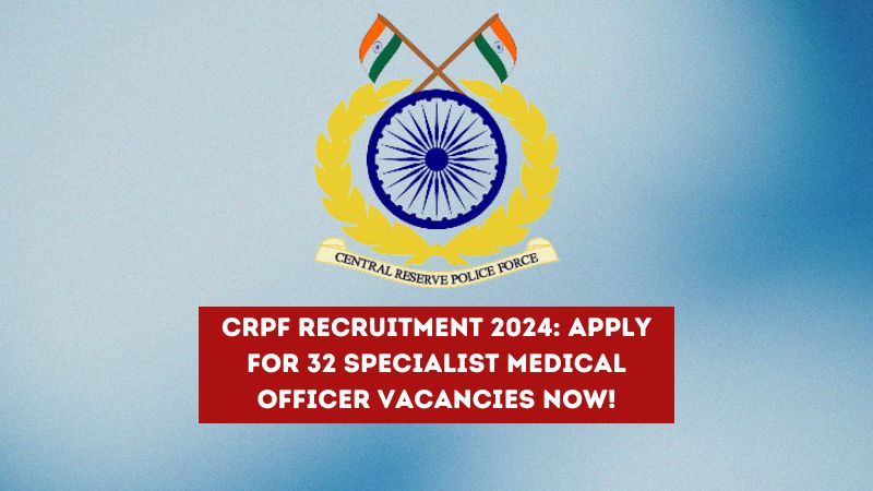 CRPF Recruitment 2024