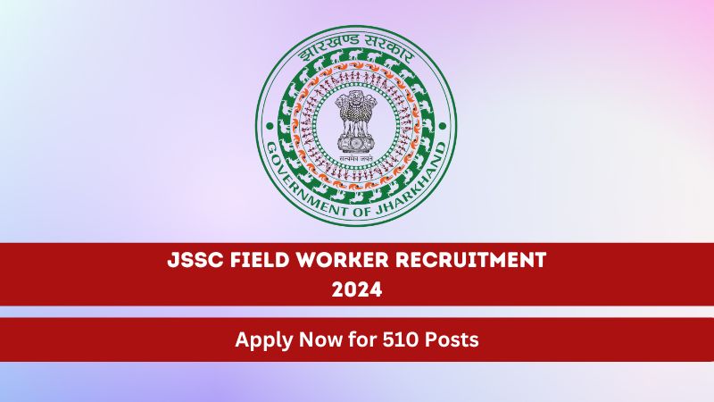 JSSC Field Worker Recruitment 2024