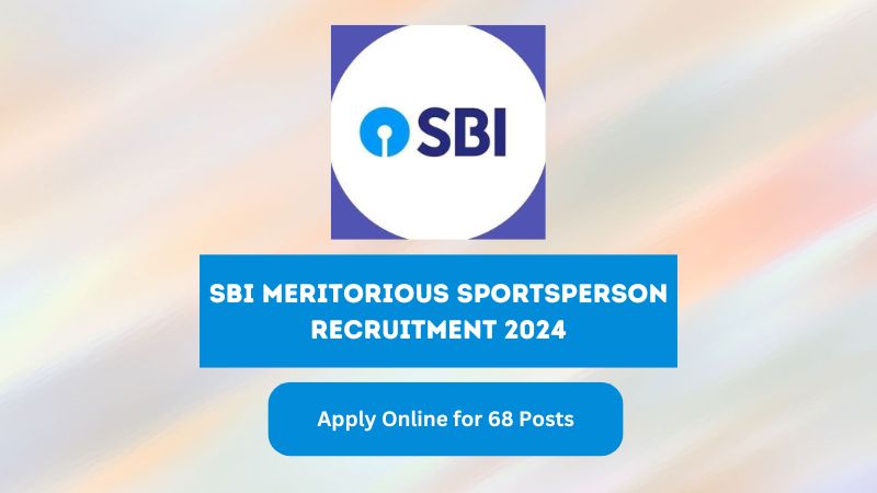 SBI Meritorious Sportsperson Recruitment 2024