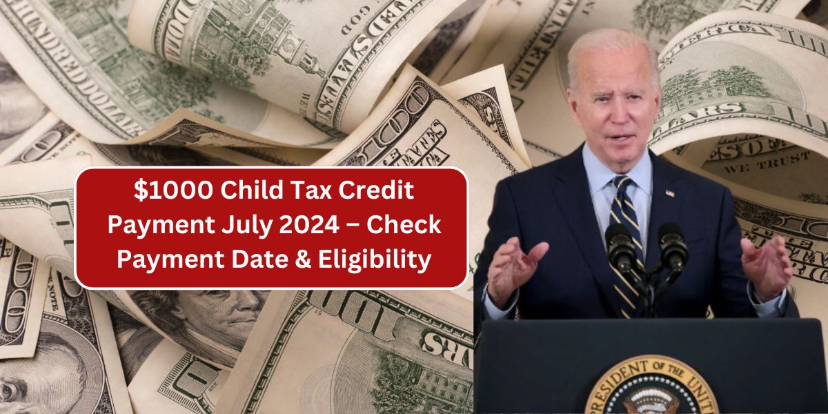 $1000 Child Tax Credit Payment