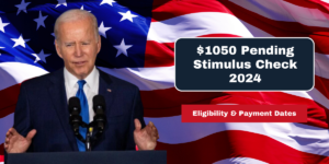 $1050 Pending Stimulus Check 2024