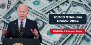 $1300 Stimulus Check 2024