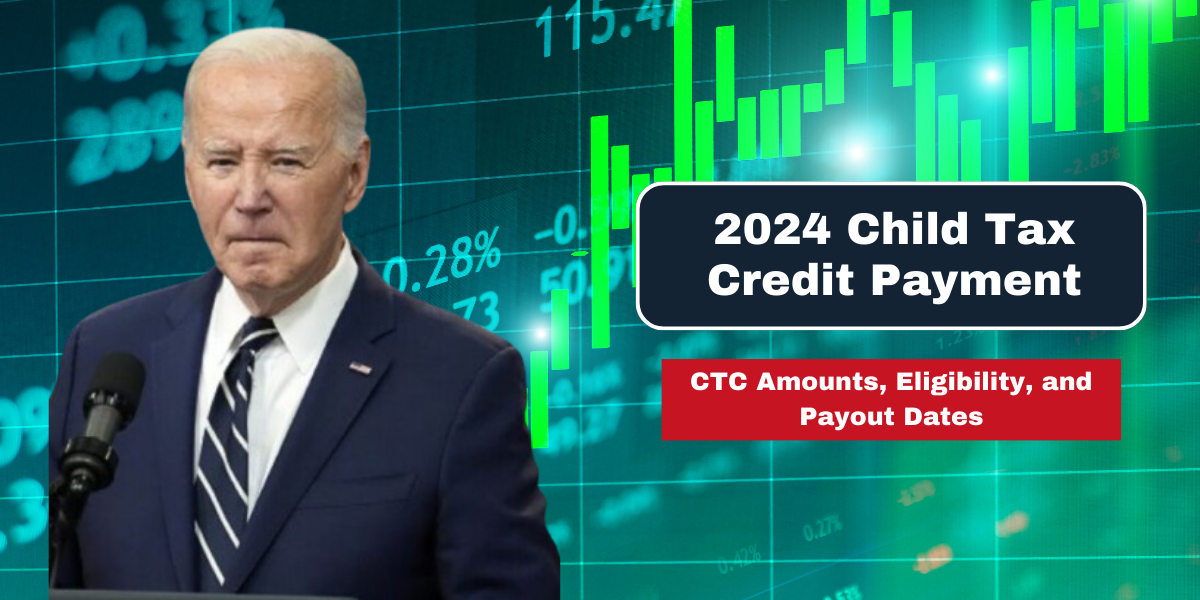 2024 Child Tax Credit Payment