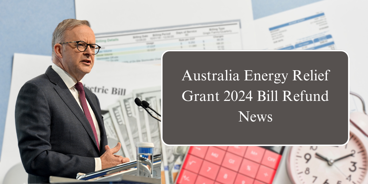 Australia Energy Relief Grant 2024