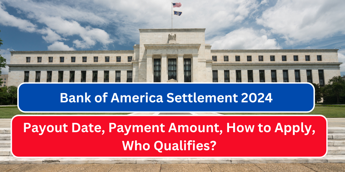 Bank of America Settlement 2024