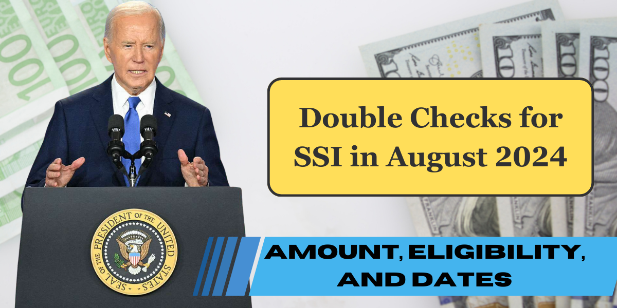 Double Checks for SSI in August 2024