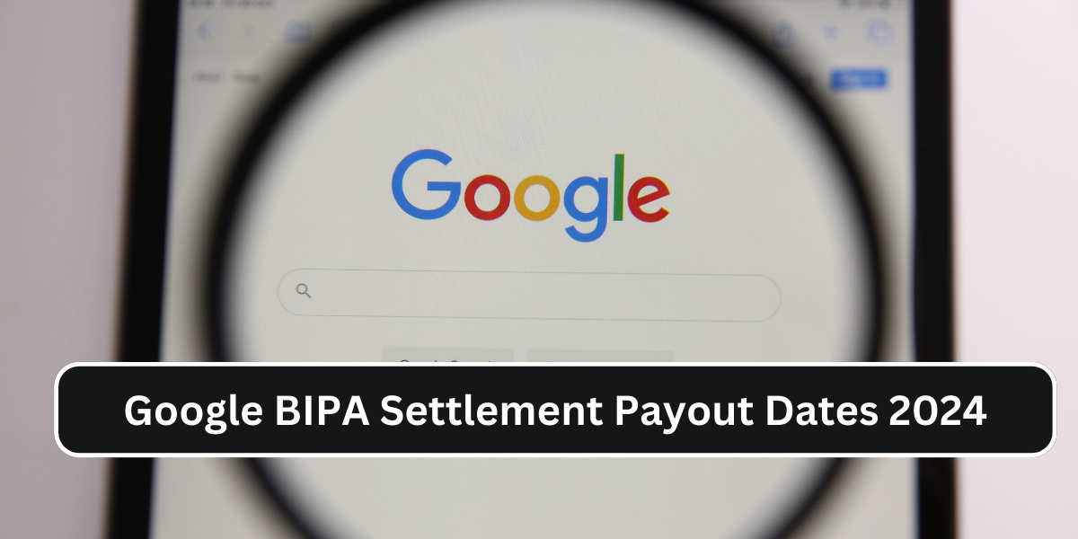 Google BIPA Settlement Payout Dates 2024