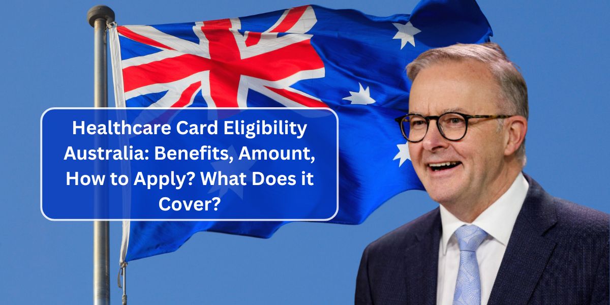 Healthcare Card Eligibility Australia