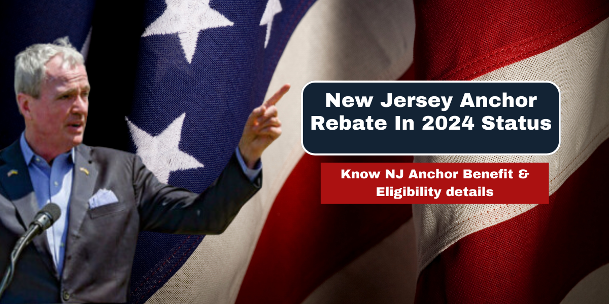 New Jersey Anchor Rebate In 2024 Status Know NJ Anchor Benefit & Eligibility details