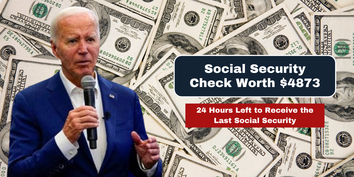 Social Security Check Worth $4873