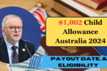 $1,002 Child Allowance Australia 2024