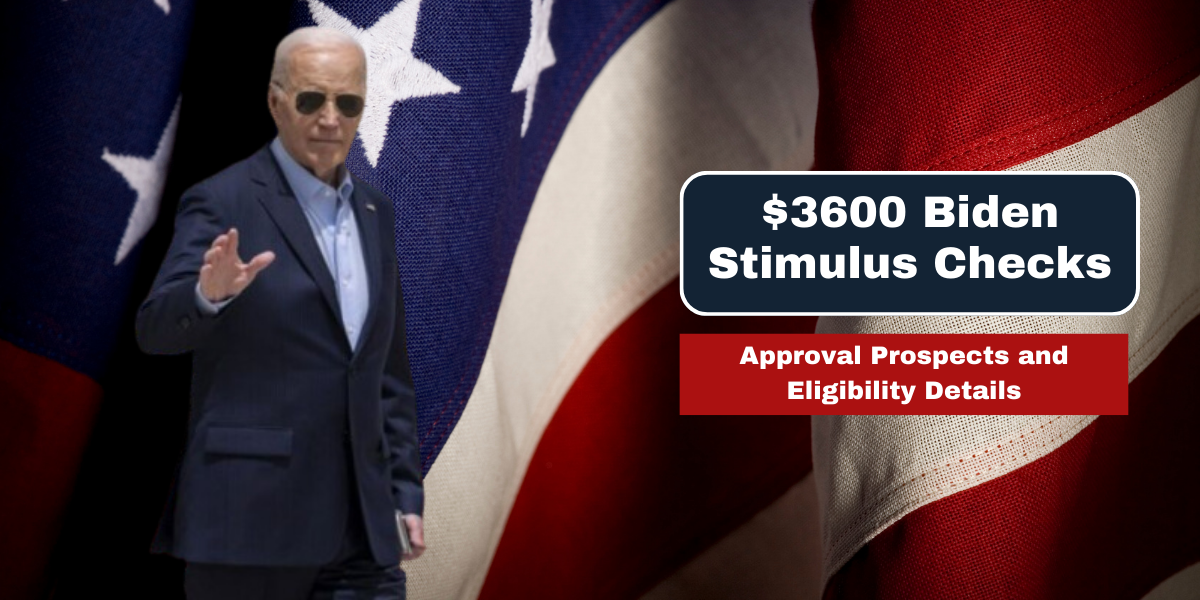 $3600 Biden Stimulus Checks