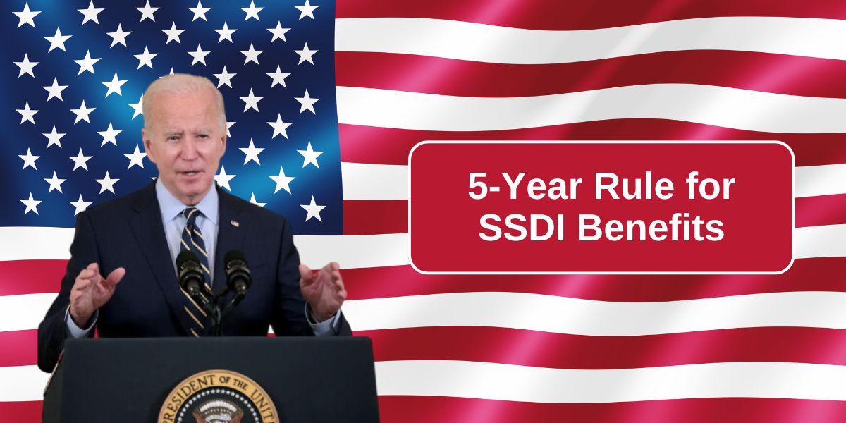 5-Year Rule for SSDI Benefits