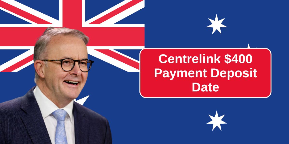 Centrelink $400 Payment Deposit Date