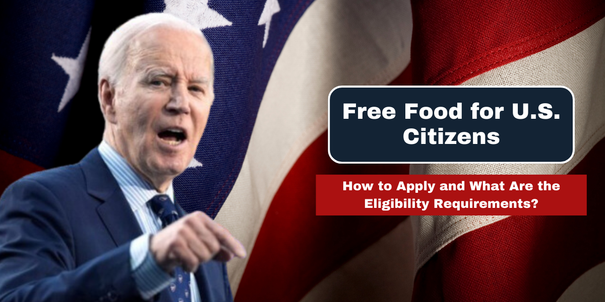 Free Food for U.S. Citizens