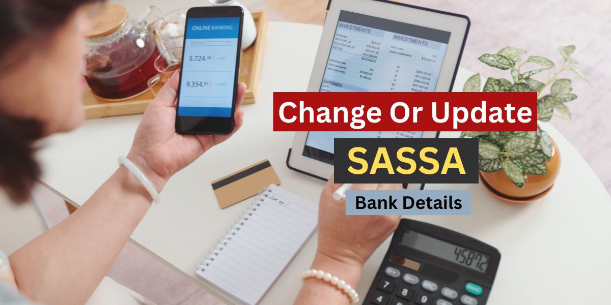 How to Change or Update SASSA Bank Account for SRD R370 Grant?