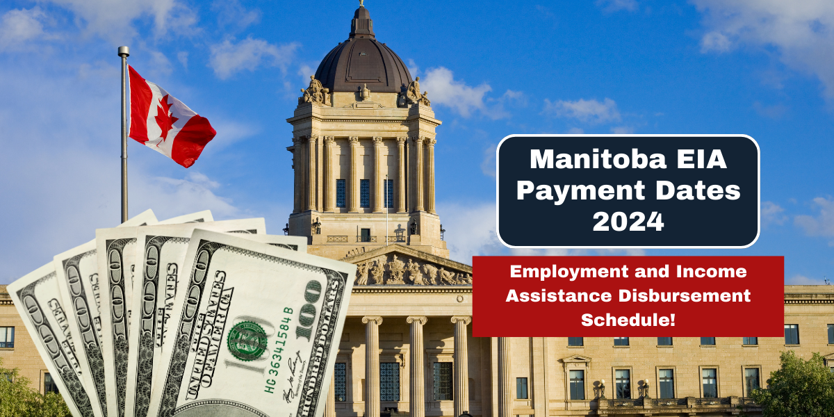 Manitoba EIA Payment Dates