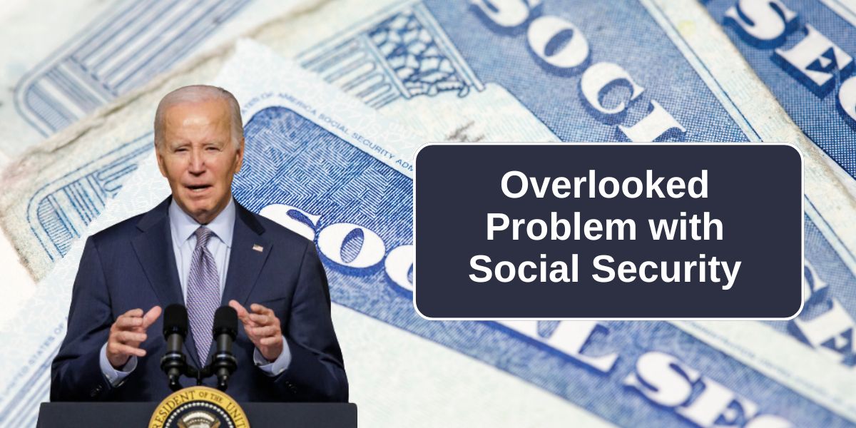 Overlooked Problem with Social Security